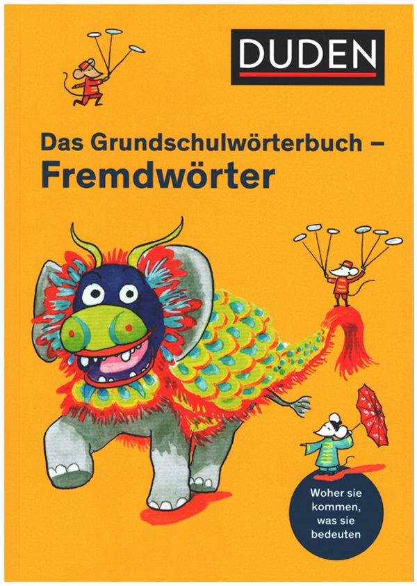 Das Grundschulwörterbuch : Fremdwörter