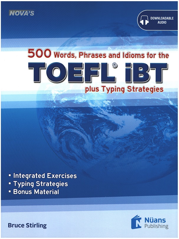 Nova's 500 Words, Phrases and Idioms for the TOEFL iBT +Audio