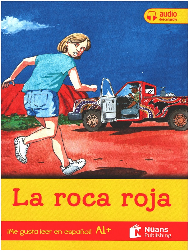 La roca roja  +audio descargable A1+ (¡Me gusta leer en español!)