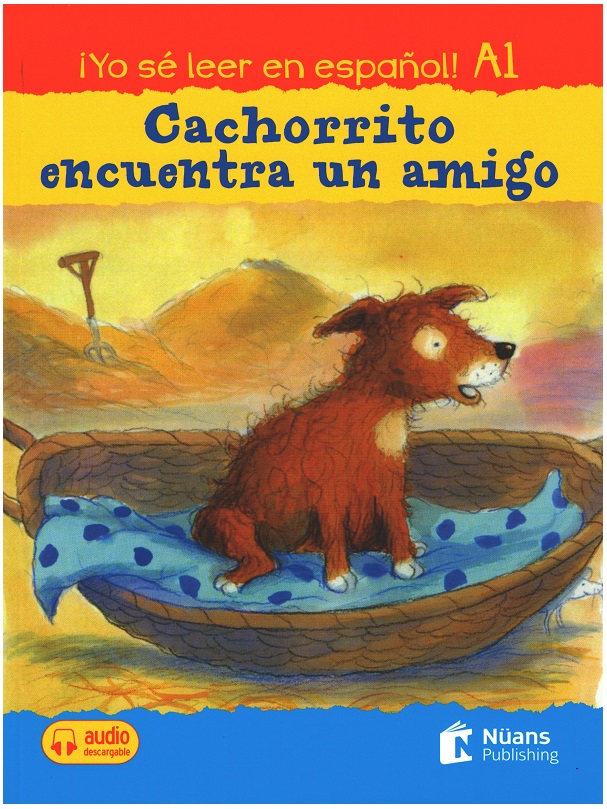 Cachorrito encuentra un amigo +audio descargable A1 (¡Yo sé leer en español!)