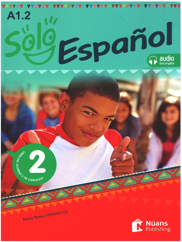 Solo español 2 (A1.2) Libro del alumno y de ejercicios +audio descargable