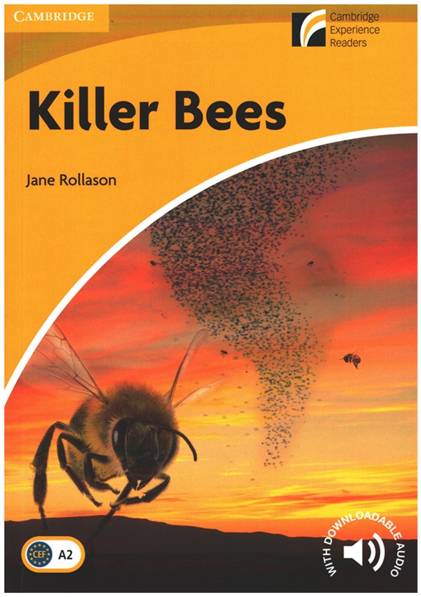 Cambridge Experience Readers, Level 2 Killer Bees