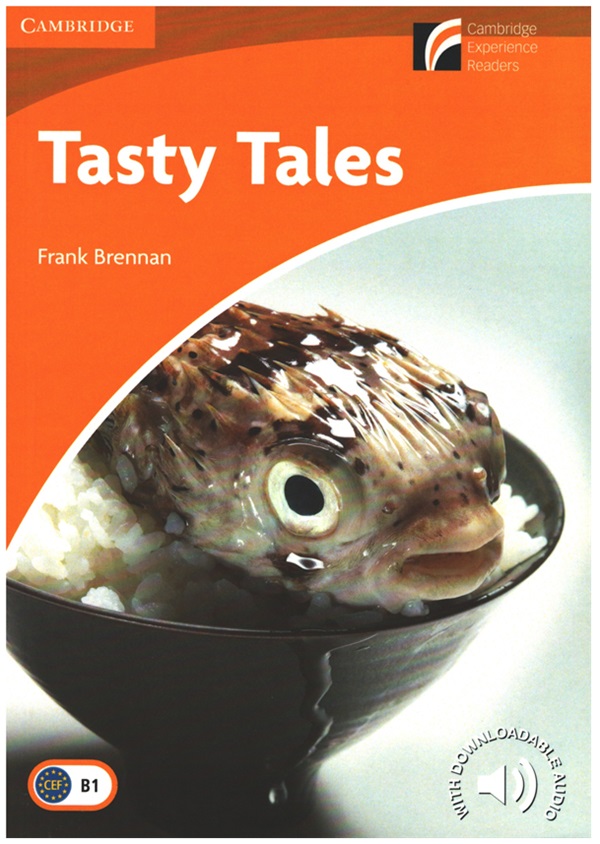 Cambridge Experience Readers, Level 4 Tasty Tales