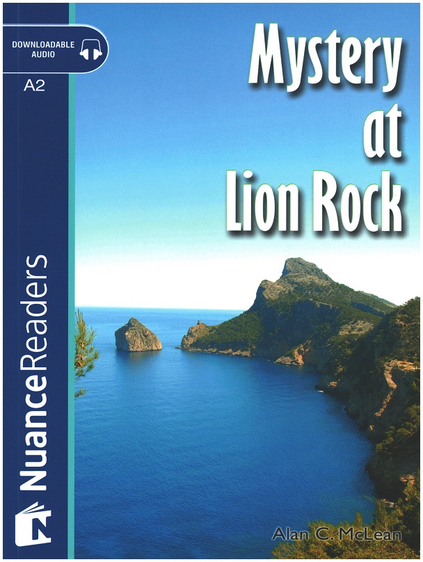 Mystery at Lion Rock +Audio (Nuance Readers Level–3) A2